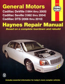 Cadillac DeVille (94-05), Seville (92-04), & DTS (06-10) Haynes Repair Manual (USA) : 2010-9781563928154