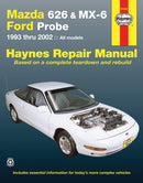 Mazda 626, MX-6 & Ford Probe covering Mazda 626 (93-02), Mazda MX-6 & Ford Probe (93-97) Haynes Repair Manual (USA) : 1993 to 2002-9781563929809