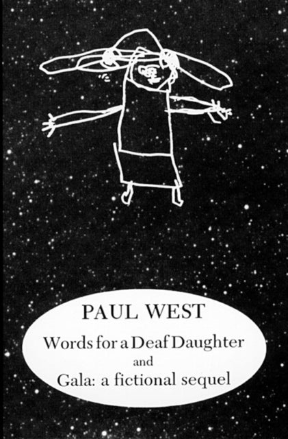 Words for a Deaf Daughter and Gala: A Fictional Sequel-9781564780362