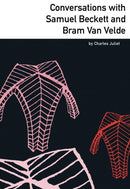Conversations with Samuel Beckett and Bram Van Velde-9781564785312