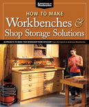 How to Make Workbenches & Shop Storage Solutions-9781565235953