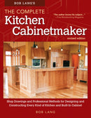 Bob Lang's The Complete Kitchen Cabinetmaker, Revised Edition-9781565238039