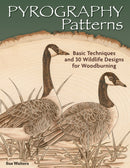 Pyrography Patterns : Basic Techniques and 30 Wildlife Designs for Woodburning-9781565238190