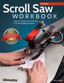 Scroll Saw Workbook, 3rd Edition : Learn to Master Your Scroll Saw in 25 Skill-Building Chapters-9781565238497