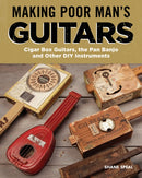 Making Poor Man''s Guitars