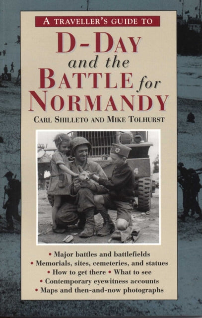 Traveller''s Guide to D-Day and the Battle for Normandy