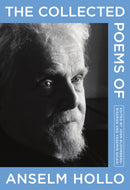 The Collected Poems of Anselm Hollo-9781566896856