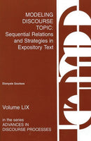 Modeling Discourse Topic : Sequential Relations and Strategies in Expository Text-9781567502183