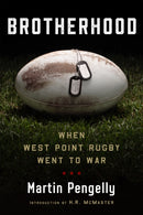 Brotherhood : When West Point Rugby Went to War-9781567927115