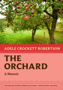 The Orchard : A Memoir-9781567927269