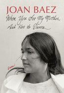 When You See My Mother, Ask Her to Dance : Poems-9781567928013