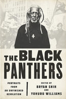 The Black Panthers : Portraits from an Unfinished Revolution-9781568585550