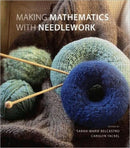 Making Mathematics with Needlework : Ten Papers and Ten Projects-9781568813318
