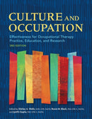 Culture and Occupation : Effectiveness for Occupational Therapy Practice, Education, and Research-9781569003718