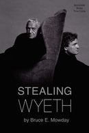 Stealing Wyeth-9781569808269