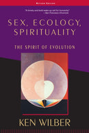 Sex, Ecology, Spirituality : The Spirit of Evolution-9781570627446