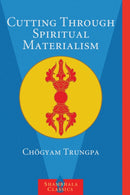 Cutting Through Spiritual Materialism-9781570629570