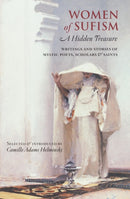 Women of Sufism : A Hidden Treasure-9781570629679