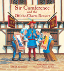 Sir Cumference and the Off-the-Charts Dessert-9781570911996