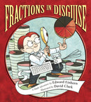 Fractions in Disguise : A Math Adventure-9781570917745
