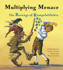 Multiplying Menace : The Revenge of Rumpelstiltskin-9781570918902