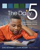 The Daily 5 : Fostering Literacy Independence in the Elementary Grades-9781571109743