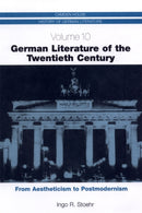 German Literature of the Twentieth Century : From Aestheticism to Postmodernism-9781571131577