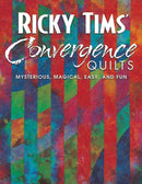 Ricky Tims'' Convergence Quilts