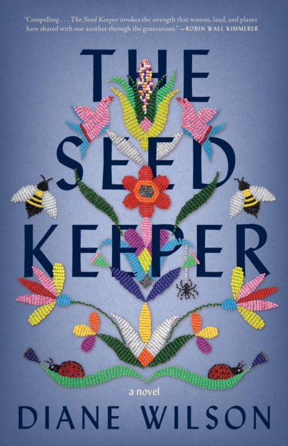 The Seed Keeper : A Novel-9781571311375