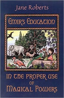 Emir''s Education in the Proper Use of Magical Powers