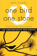 One Bird, One Stone : 108 Contemporary ZEN Stories-9781571746979