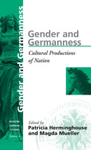 Gender and Germanness : Cultural Productions of Nation-9781571811127