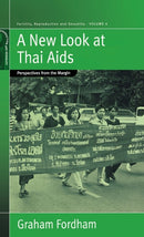 A New Look At Thai Aids : Perspectives from the Margin-9781571815194