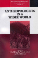 Anthropologists in a Wider World : Essays on Field Research-9781571818003