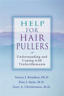 Help For Hair Pullers : Understanding and Coping with Trichotillomania-9781572242326