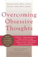 Overcoming Obsessive Thoughts : How to Gain Control of Your OCD-9781572243811
