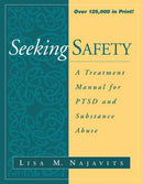 Seeking Safety : A Treatment Manual for PTSD and Substance Abuse-9781572306394