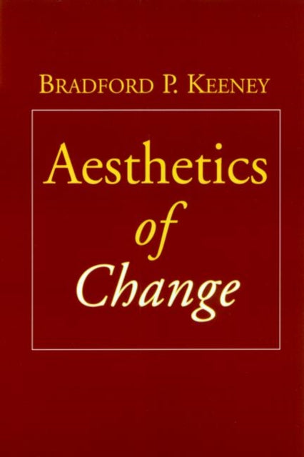 Aesthetics of Change-9781572308305