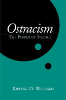 Ostracism : The Power of Silence-9781572308312