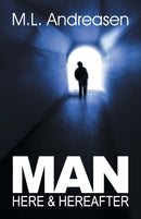 Man : Here & Hereafter-9781572583108