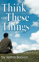 Think on These Things-9781572587069