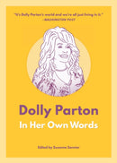 Dolly Parton: In Her Own Words : In Her Own Words-9781572842946