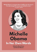 Michelle Obama: In Her Own Words : In Her Own Words-9781572842953