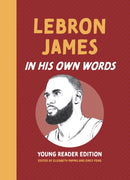 LeBron James: In His Own Words-9781572843394
