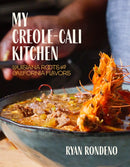 My Creole-Cali Kitchen : Louisiana Roots with California Flavors-9781572843516