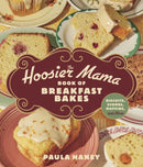 The Hoosier Mama Book of Breakfast Bakes : Biscuits, Scones, Muffins, and More-9781572843592