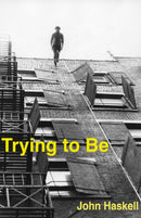 Trying to Be : A Collection-9781573662147