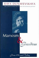 Marxism and Freedom : From 1776 Until Today-9781573928199