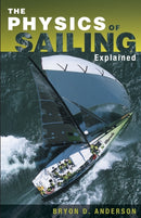 The Physics of Sailing Explained-9781574091700