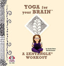 Yoga for Your Brain : A Zentangle Workout-9781574216981